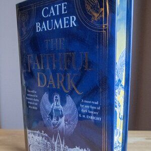 **NEW, SIGNED & NUMBERED** The Faithful Dark by Cate Baumer, Goldsboro Exclusive